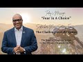 Fear Is A Choice // Dr. Tim Williams // The Year of Progress // The Challenges of Progress