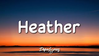 Heather - Conan Gray (Lyrics) 🎵