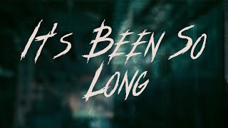 The Living Tombstone - It's Been So Long | Lyrics