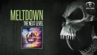 Meltdown - The Next Level (HQ)