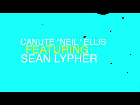 Canute Neil Ellis - I Go Hard (Feat: Sean Lypher)