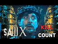 Saw X 2023 KILL COUNT
