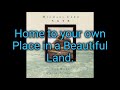 I Will Bring you Home lyrics.-Michael Card