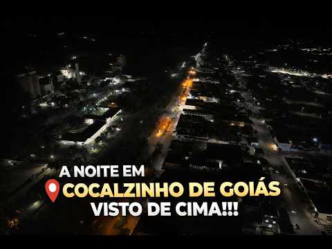 Cocalzinho de Goiás à Noite | Vista INCRÍVEL de Drone