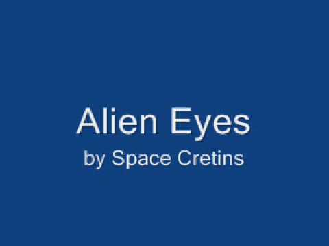 Space Cretins - Alien Eyes