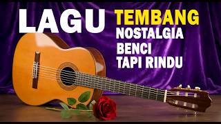 Download lagu Benci Tapi Rindu - Nostalgia Paling Dicari | Instrumental Gitar Akustik Cover Terbaik 2026 mp3