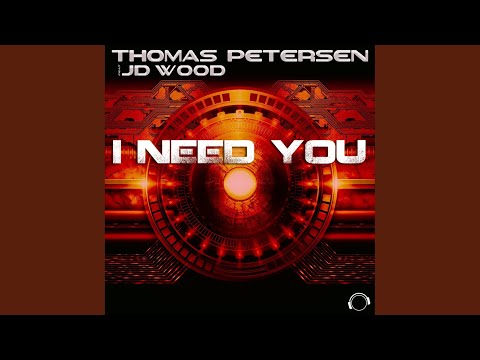 I Need You (Original Mix)