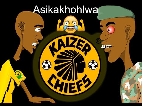 Kaizer chiefs Asikakhohlwa
