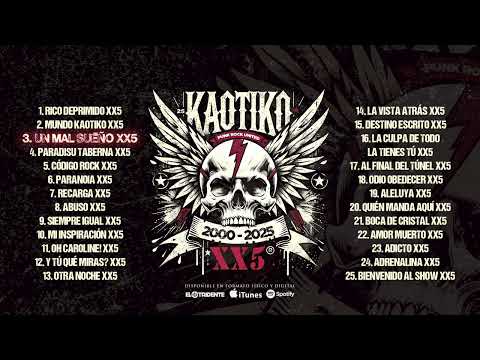 KAOTIKO "XX5" (Álbum completo)