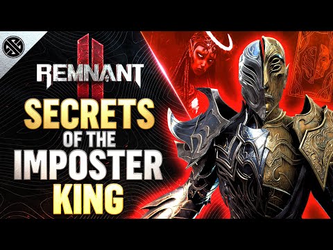 Remnant 2 - Secrets of the Imposter King | All Storylines, Rewards, Loot and Secrets