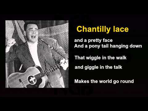 Chantilly lace The Big Bopper  wirh lyrics