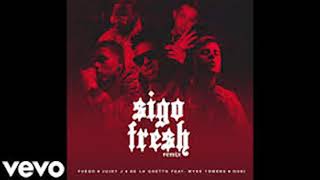 Sigo Fresh (Remix) Con toda la parte de Duki (Version Mejorada)