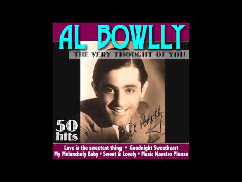Al Bowlly Midnight, The Stars and You with Lyric