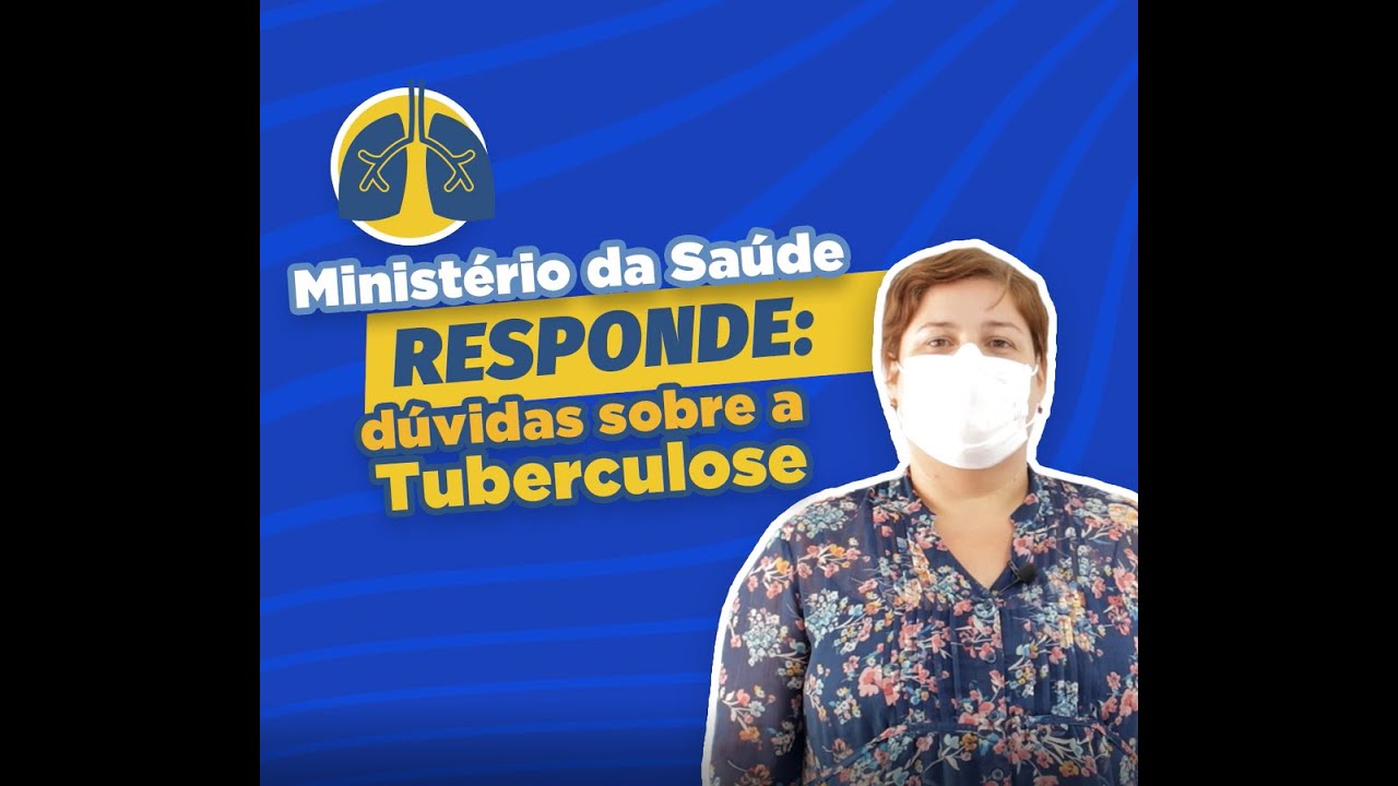 Ministério da Saúde responde: Tuberculose