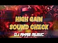 High Gain Sound Check Charche Shubh Baller Dj Anas Music
