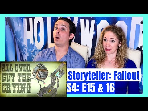 The Storyteller Fallout S4 E15 & E16 Reaction | It's All Over But the Crying | ...The Crying