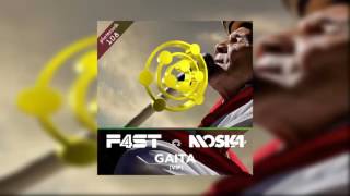 F4ST & Moska - Gaita (VIP)