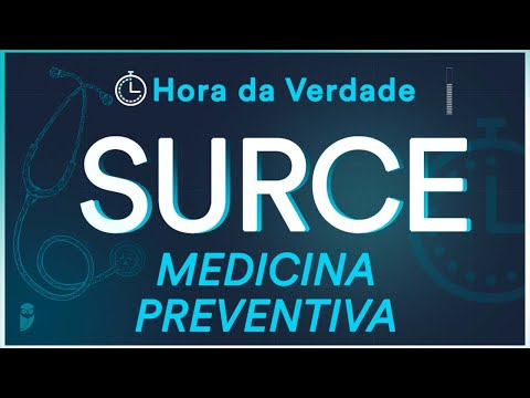 Hora da Verdade Medicina Preventiva SURCE 2022 - Aula para Residência Médica