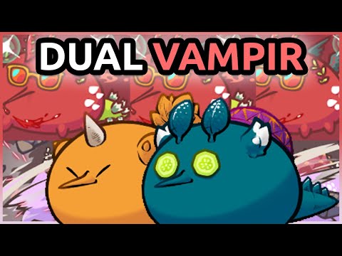 Dual Sucking Vampir Meta! - 2782 MMR Season 21 Gameplay | Axie Infinity