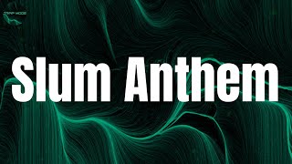 Slum Anthem - K CAMP