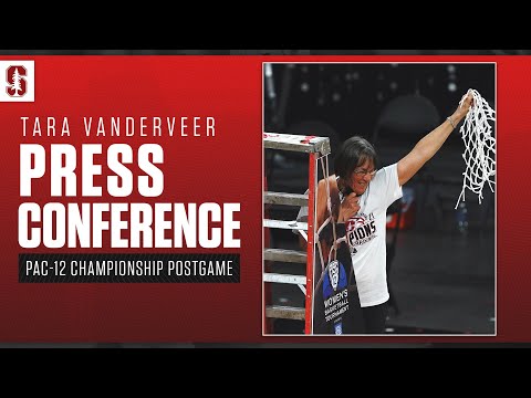 Stanford Women's Basketball: Pac-12 Championship Postgame Press Conference