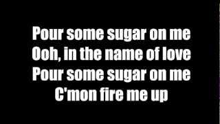 Pour Some Sugar On Me-Def Leppard Lyric Video