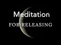(417 Hz) Waning Crescent Moon Meditation for Releasing