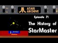 StarMaster: Atari Archive Episode 71