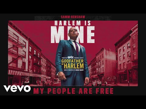 Godfather of Harlem - My People Are Free (Audio) ft. Samm Henshaw