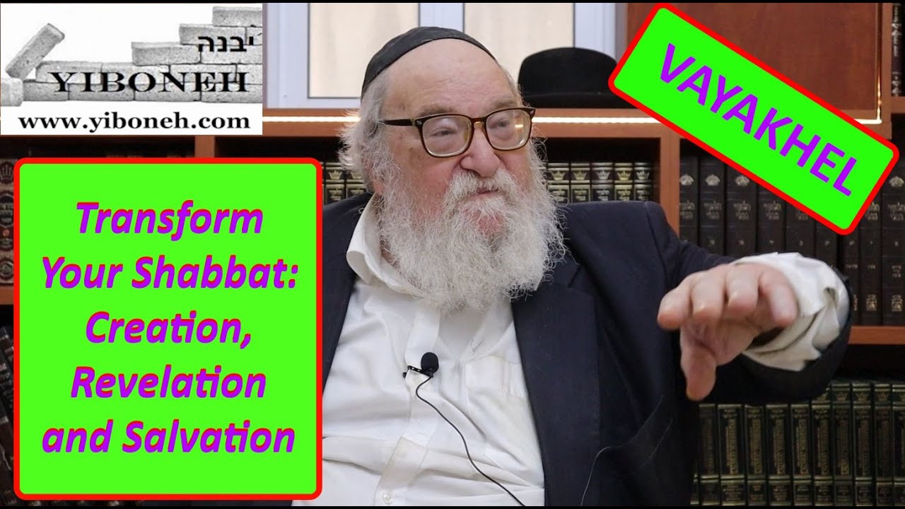 Rav Yitzchak Breitowitz: Transform Your Shabbat: Creation, Revelation and Salvation