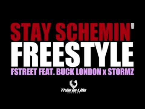 Fstreet feat Buck London x Stormz - Stay Schemin