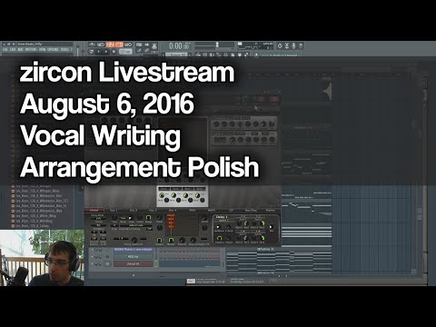 zircon Production Livestream - August 6, 2016 - Vocal Groundwork