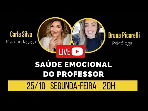 LIVE SOBRE SAÚDE EMOCIONAL DO PROFESSOR - Carla Silva
