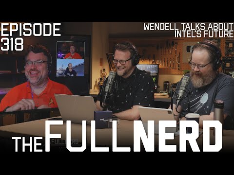 Wendell Talks Lunar Lake & Xeon 6 Reviews | The Full Nerd ep. 318