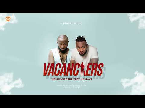 Mr Champagne ft Mr Gave - VACANCIERS ( Audio Officiel )