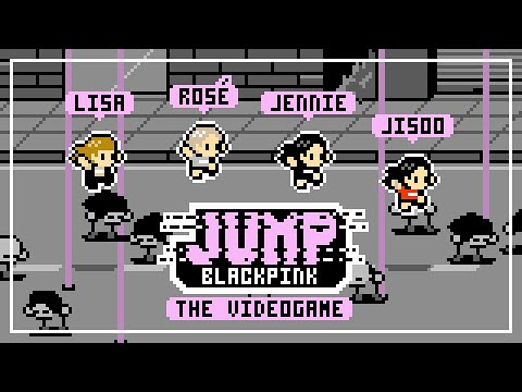 BLACKPINK - ‘뛰어(JUMP)’ (Videogame Ver.)