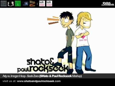 Arty vs. Imogen Heap - Seek Zara (SHato & Paul Rockseek Mashup)