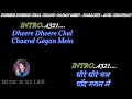 Dheere Dheere Chal Chaand Gagan Mein 𝕆𝕝𝕕 𝕋𝕣𝕒𝕔𝕜 Karaoke With Scrolling Lyrics