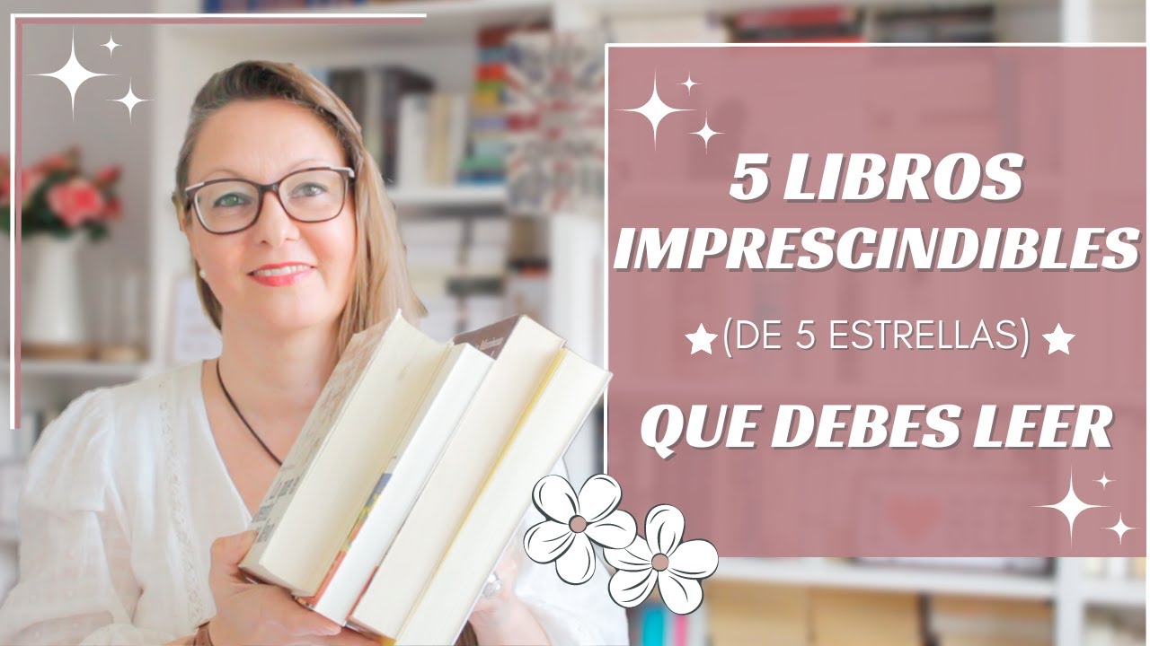 5 LIBROS IMPRESCINDIBLES QUE DEBES LEER || La pecera de Raquel