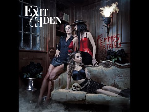 Exit Eden - Femmes Fatales 2024 Full Album