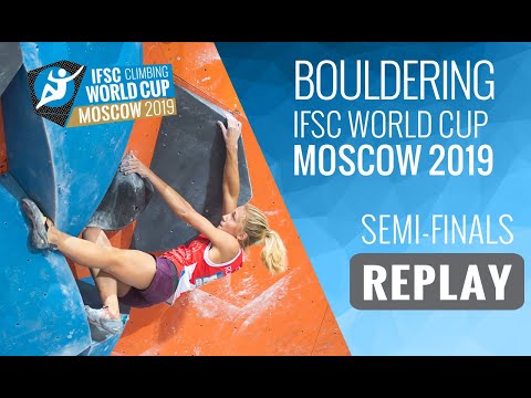 IFSC World Cup Moscow 2019 || Boulder semi-finals