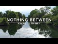 Nothing Between | Songs and Everlasting Joy