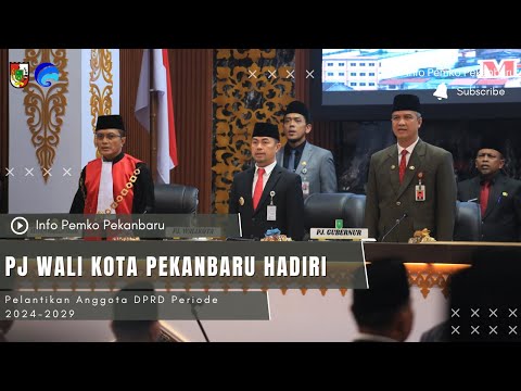 Pj Wali Kota Pekanbaru Hadiri Pelantikan Anggota DPRD Periode 2024-2029
