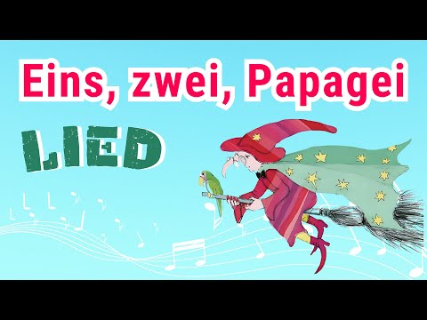 Eins, zwei, Papagei - Das Zahlenlied - Der Zahlensong - Kinderlieder zum Mitsingen - Lernlieder
