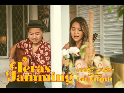 Teras Jamming Sandhy Sondoro Featuring Lala Karmela " The Sun In My Heart "