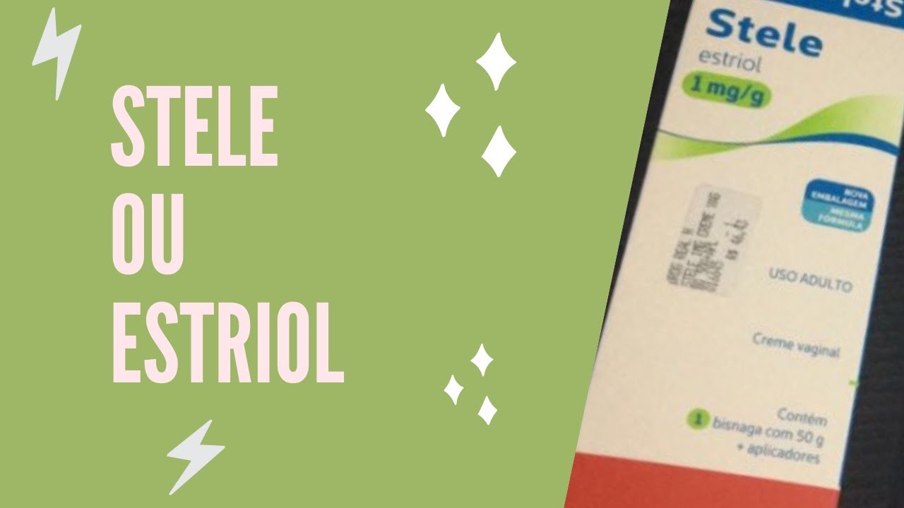 Pra que serve Stele ou Estriol l Posso usar no rosto