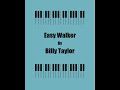 Easy Walker by Billy Taylor - Sheet Music