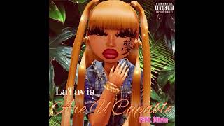 Are U Capable (OFFICIAL AUDIO) - LaTavia (Feat. Olivia)