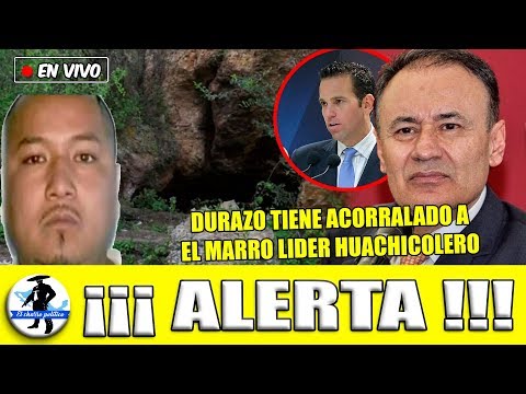 Encuentran Vínculos Entre Loret y El Marro;Durazo Asegura Q Lo Tiene Rodeado y Èl No Se Le escapa Video