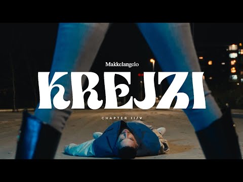 MAKK - Krejzi (Makkelangelo, Part 2/5)